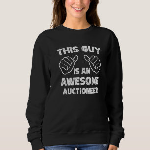 Sudadera Así es como se ve un subastador increíble  