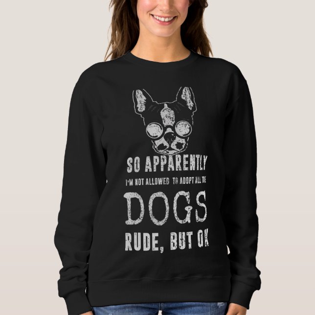 Sudadera Así que aparentemente no me permiten adoptar a tod (Anverso)