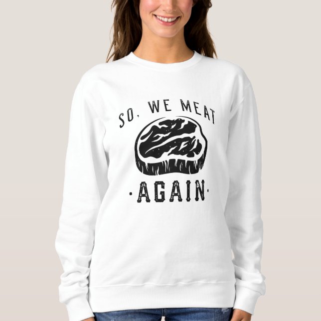 Sudadera Así Que Comemos Otra Vez (Anverso)