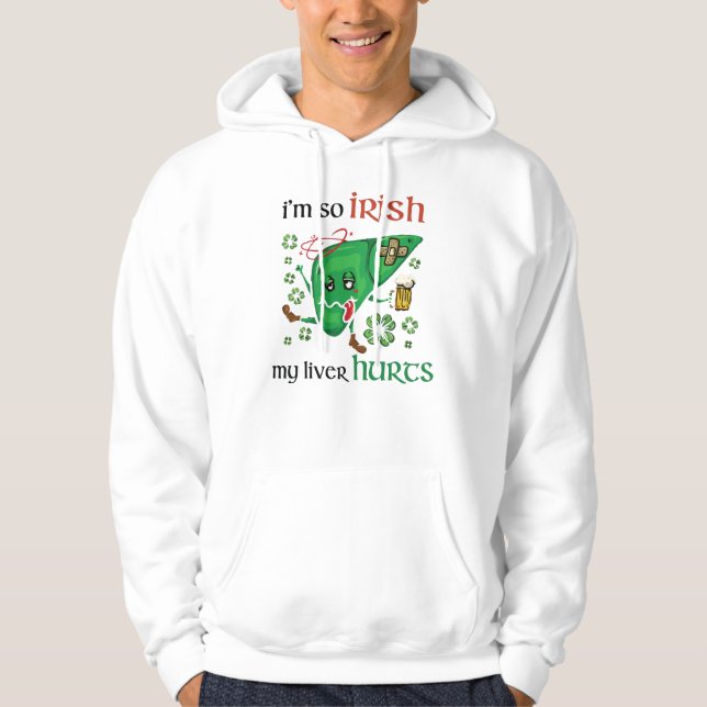 Sudadera Así que el irlandés me duele el hígado (Anverso)