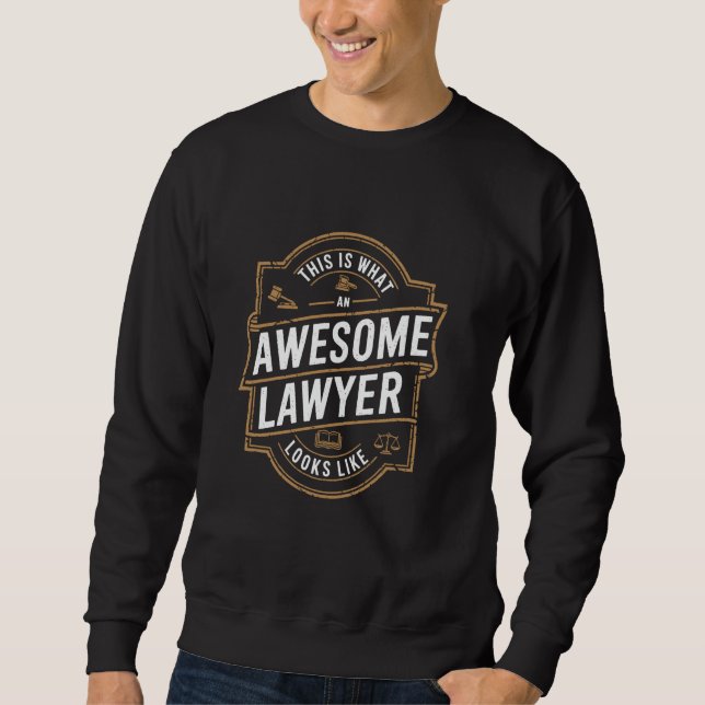 Sudadera Así Se Ve Un Increíble Abogado (Anverso)