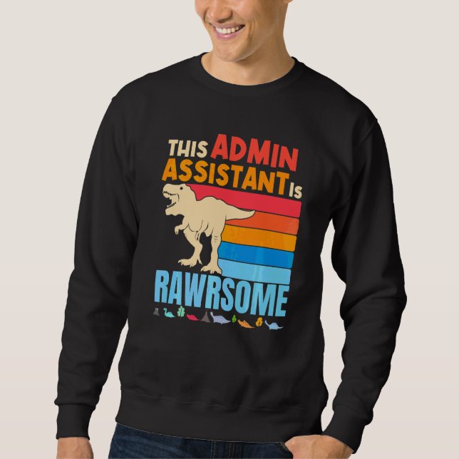 Sudadera Asistente Administrativo Administrativo Es Increíb (Anverso)