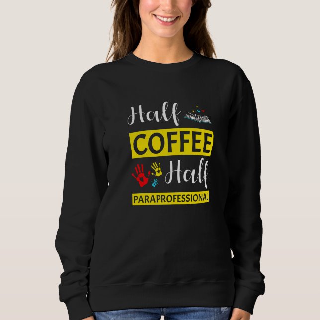 Sudadera Asistente de maestro auxiliar Paraprofesional Para (Anverso)