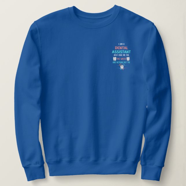 Sudadera ASISTENTE DENTAL Divertida toda la muela (Anverso del diseño)