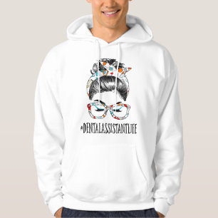 Sudadera Asistente Dental Vida Pelo Desordenado Mujer Moño 