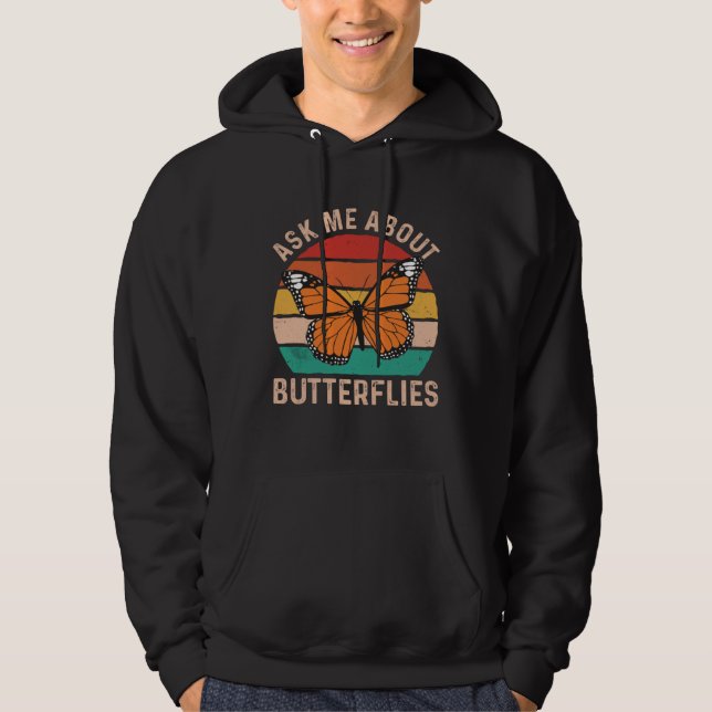 Sudadera Ask Me About Butterflies Monarch Butterfly Entomol (Anverso)