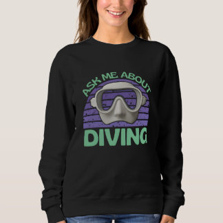 Sudadera ask me about diving