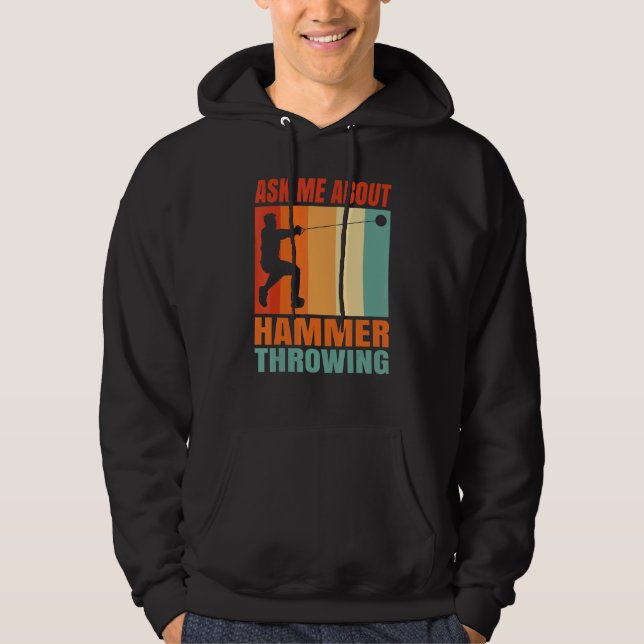 Sudadera Ask Me About Hammer Throwing (Anverso)