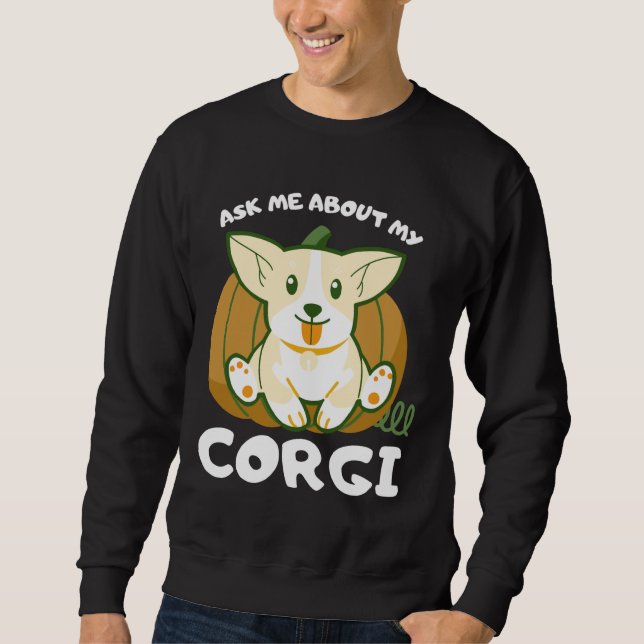Sudadera Ask Me About My Corgi (Anverso)