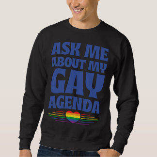 Sudadera Ask Me About My Gay Agenda Cute LGBTQ Pride Flag H