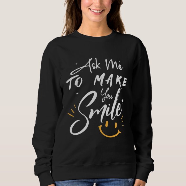 Sudadera Ask Me To Make You Smile  Yellow (Anverso)