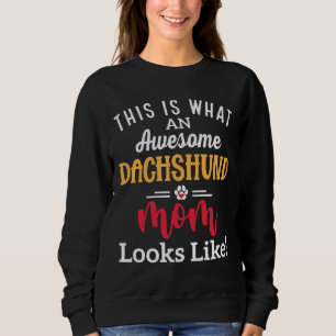 Sudadera Asombrosa Madre De Dachshund