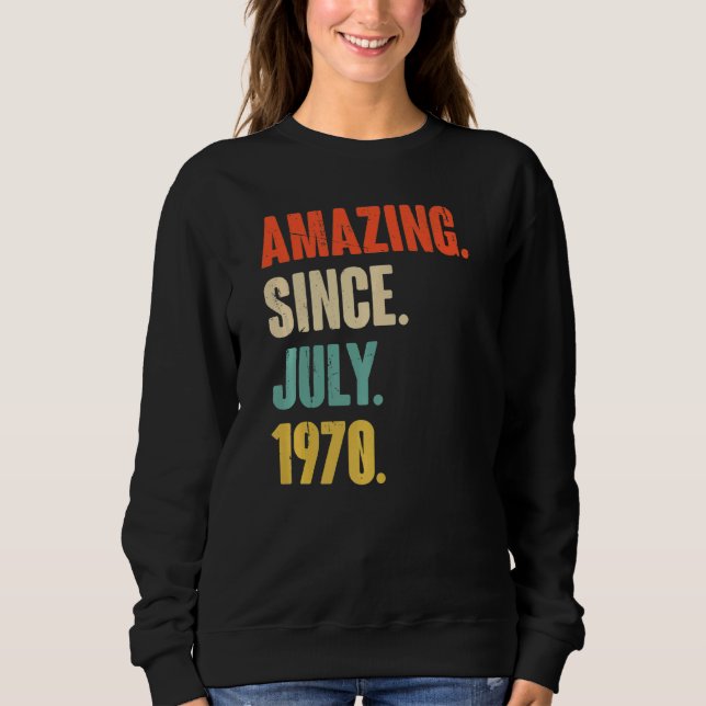 Sudadera Asombroso desde julio de 1970 52 años de edad 52º  (Anverso)