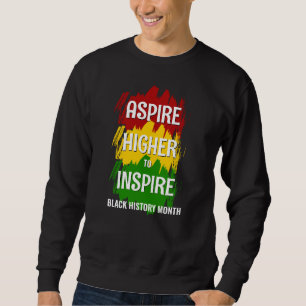 Sudadera ASPIRAR MÁS ALTO PARA INSPIRAR Mes de Historia Neg