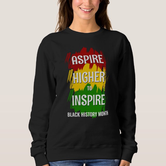 Sudadera ASPIRAR MÁS ALTO PARA INSPIRAR Mes de Historia Neg (Anverso)