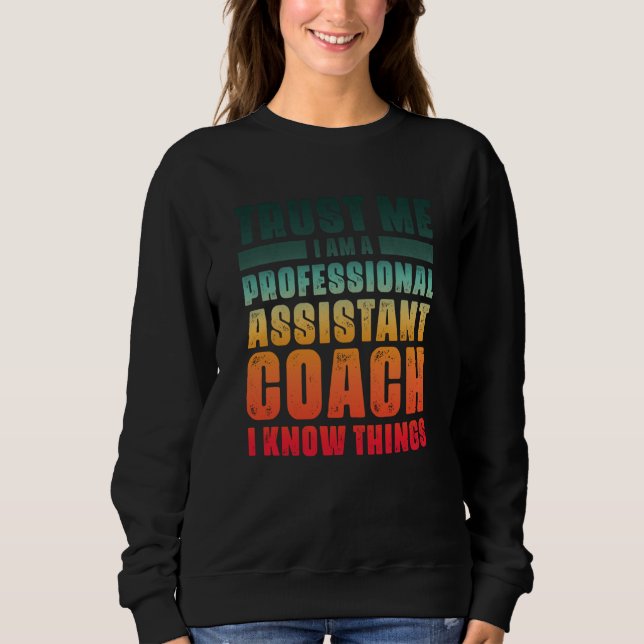 Sudadera Assistant Coach Idea Professional Coaches Cool Hum (Anverso)