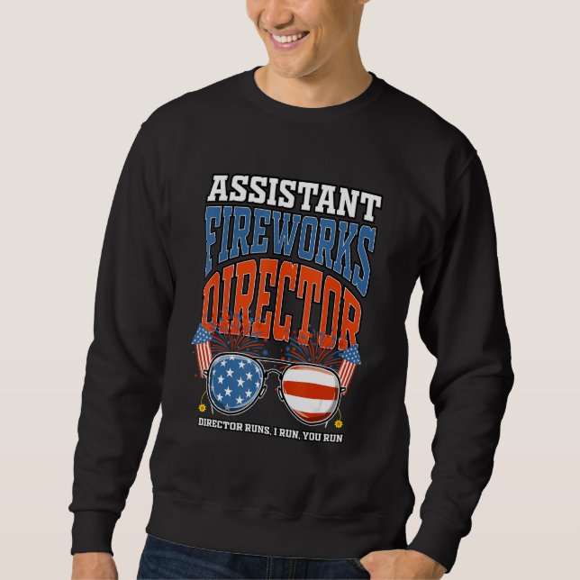 Sudadera Assistant Fireworks Director Independence Day July (Anverso)