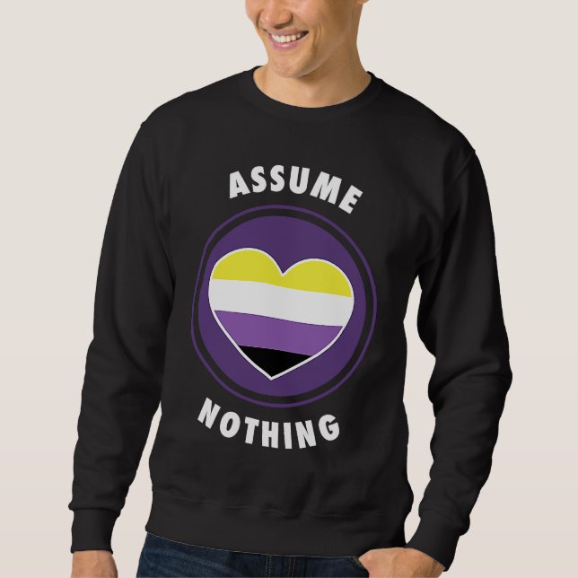Sudadera Assume Nothing Nonbinary Enby Genderqueer Non Bina (Anverso)
