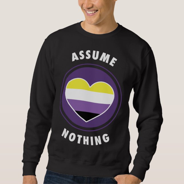 Sudadera Assume Nothing Nonbinary Enby Genderqueer Non Bina (Anverso)