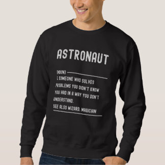 Sudadera Astronaut Definition Shirts Funny Job Title
