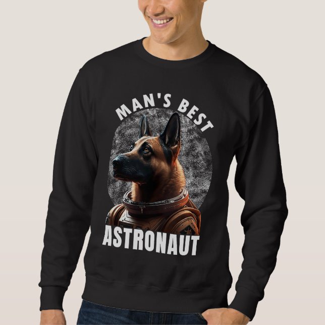 Sudadera Astronaut K 9 Malinois Space Suit Man's best Astro (Anverso)