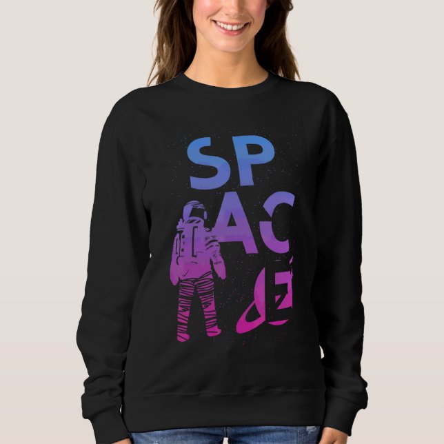 Sudadera Astronauta Espacial Paseo Espacial Astronautas Son (Anverso)