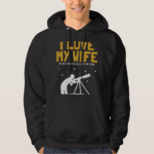 Sudadera Astronomía Amo a mi esposa Astronomía Cosmo