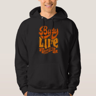 Sudadera Ataque Alrededor De La Vida Ocupada Lemas Hilarous