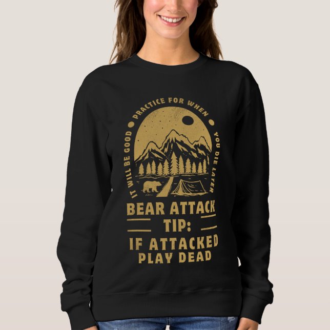 Sudadera Ataque De Oso Consejo Gracioso Camping Sarcástico  (Anverso)