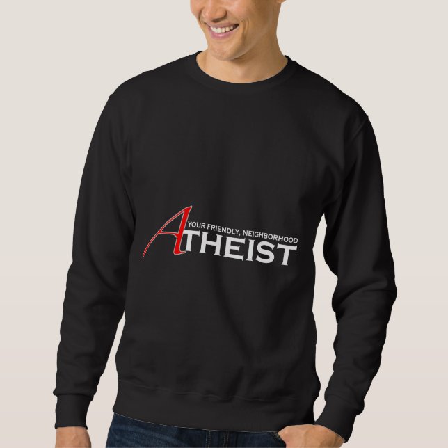 Sudadera Ateo amistoso en el vecindario (Anverso)