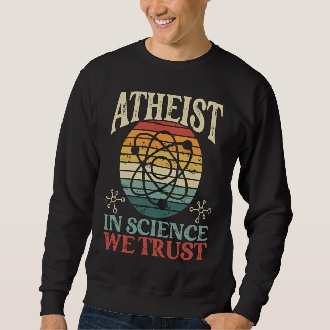 Sudadera Atheist In Science We Trust Backprint Atheist (Anverso)