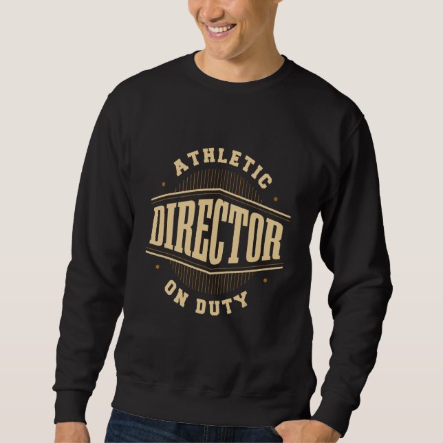 Sudadera Athletic Director On Duty AD Administrator Apparel (Anverso)