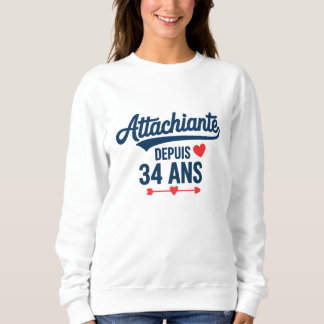 Sudadera Attachiante Depuis 34 Ans Anniversaire