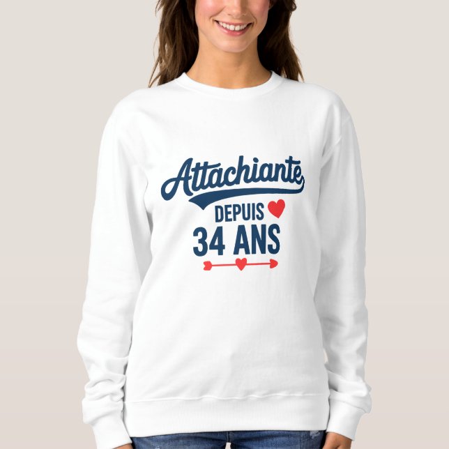Sudadera Attachiante Depuis 34 Ans Anniversaire (Anverso)