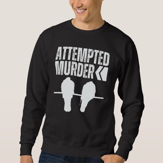 Sudadera Attempted Murder Crows Ravens Bird  Crow On Tree B (Anverso)