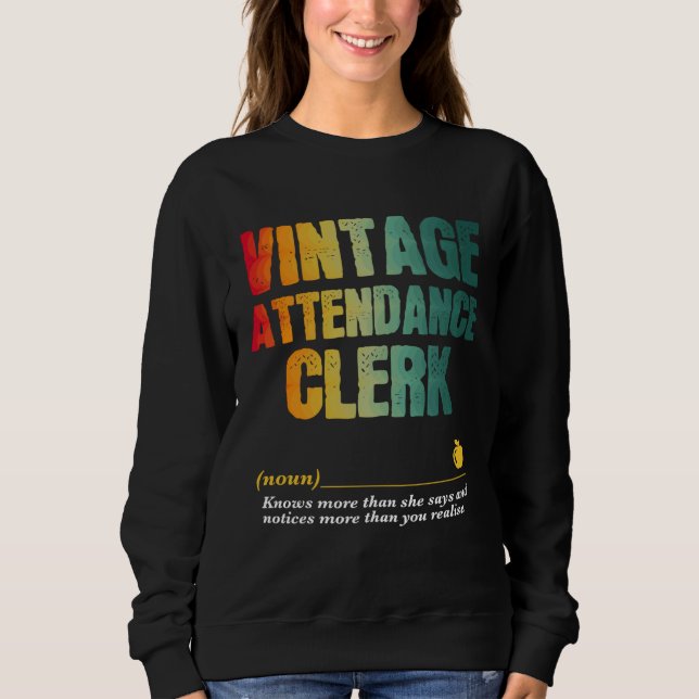 Sudadera Attendance Clerk Appreciation Week Back to School (Anverso)