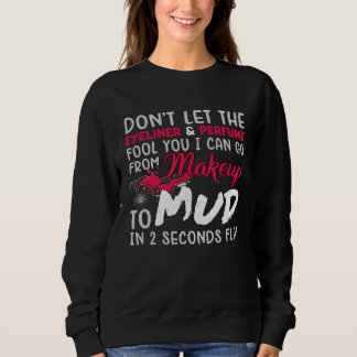 Sudadera ATV Girl Makeup to Mud Pink Quad Lady Biker 4 Whee