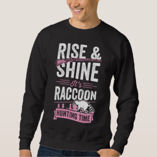 Sudadera Auge y resplandece es tiempo de caza de mapaches