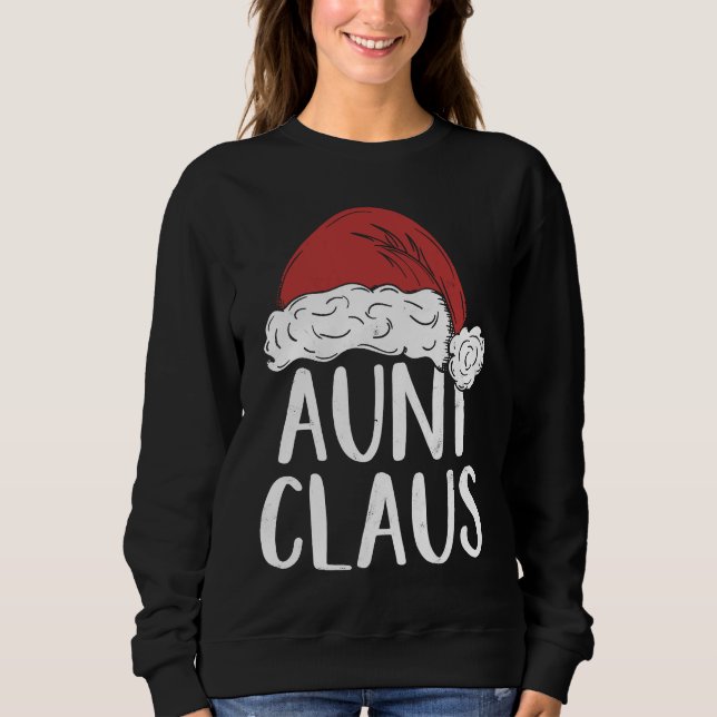 Sudadera Aunt Claus Christmas Costume  Santa Matching Famil (Anverso)