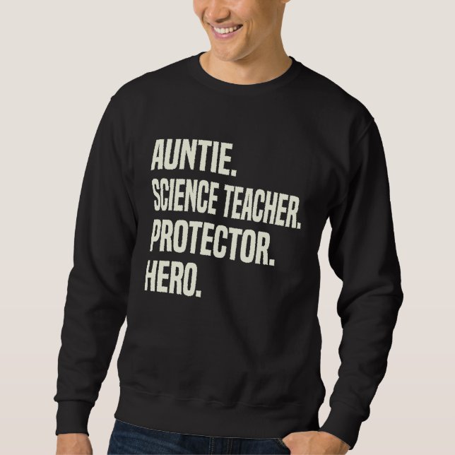 Sudadera Auntie Science Teacher Protector Hero Aunt Profess (Anverso)