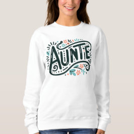 Sudadera Auntie Sweatshirt