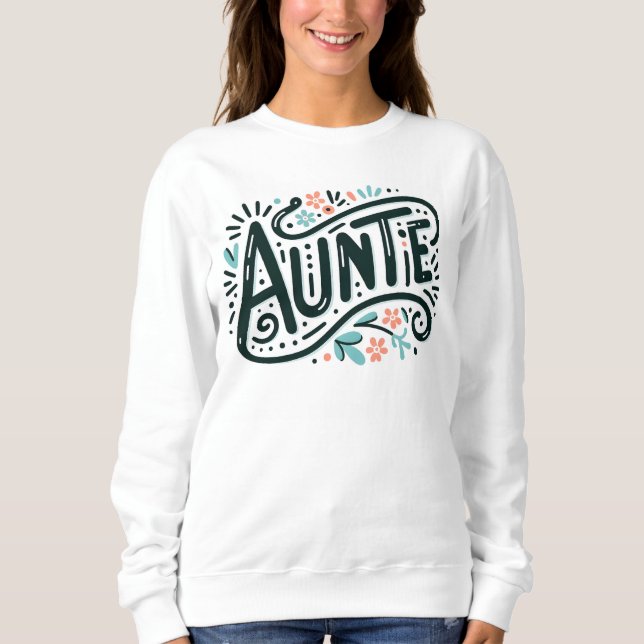 Sudadera Auntie Sweatshirt (Anverso)
