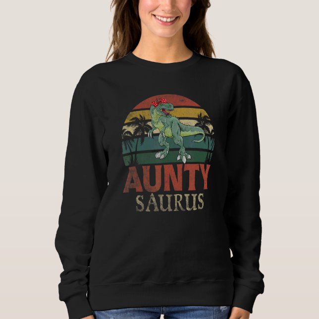 Sudadera Auntysaurus Rex Dinosaur Aunty Saurus (Anverso)