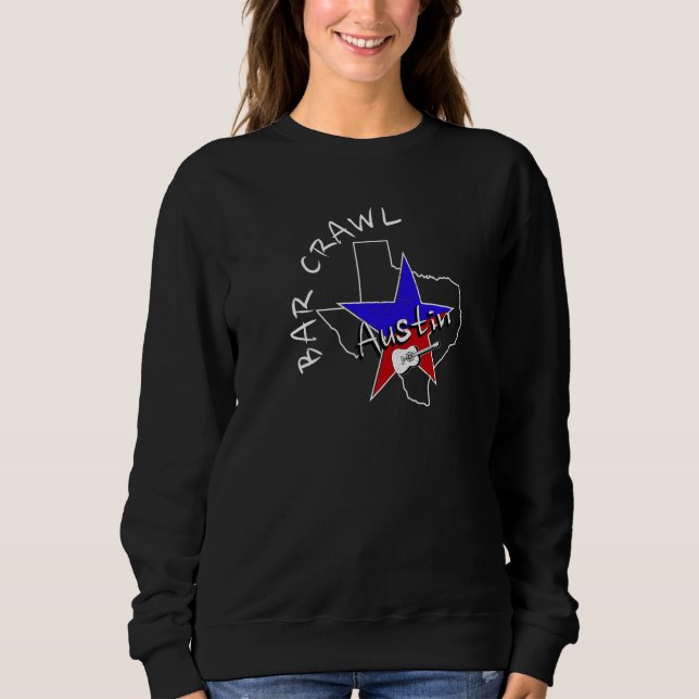 Sudadera Austin Texas Bar Crawl Austin Bar Scene (Anverso)
