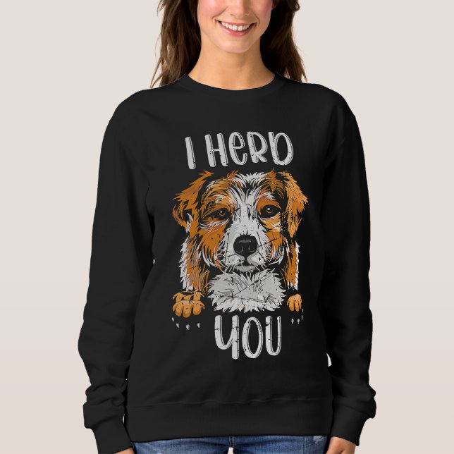 Sudadera Australian Shepherd I Herd You Aussie Owner Love (Anverso)