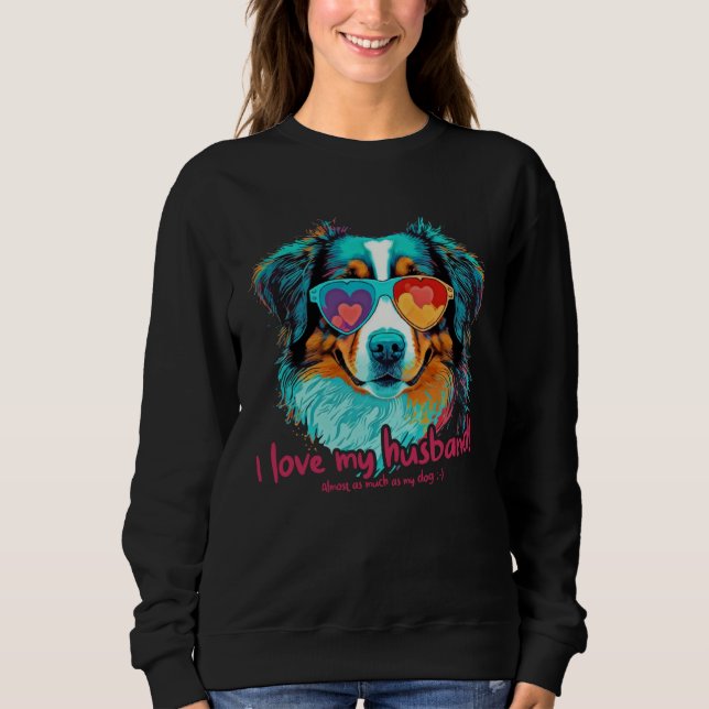 Sudadera Australianshepherddog with heartglasses  Love My H (Anverso)