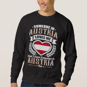 Sudadera Austria Bandera del Corazón Alguien en Austria me