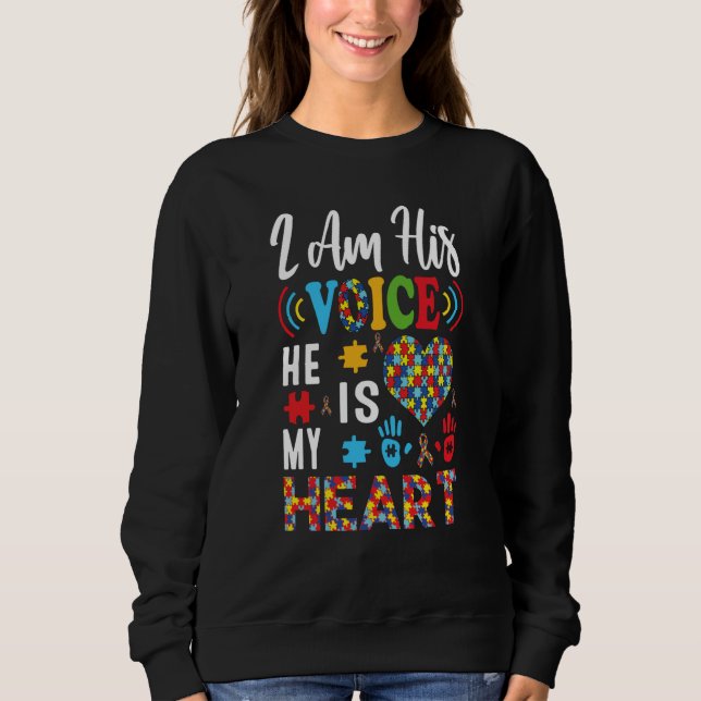 Sudadera Autism Awareness Day I'm His Voice He Is My Heart  (Anverso)