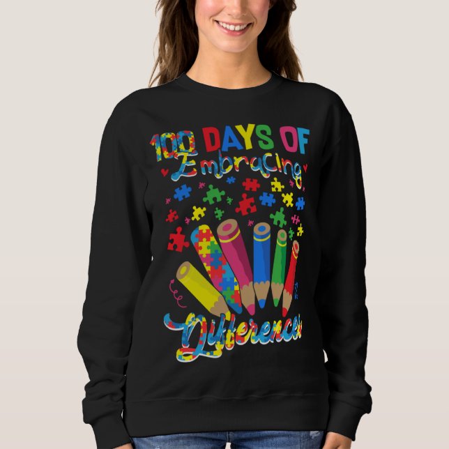 Sudadera Autism Awareness Embrace Differences 100 Days Of S (Anverso)