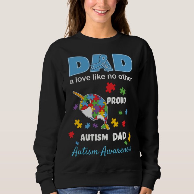 Sudadera Autism Awareness Father Love Proud Autism Son Dad  (Anverso)